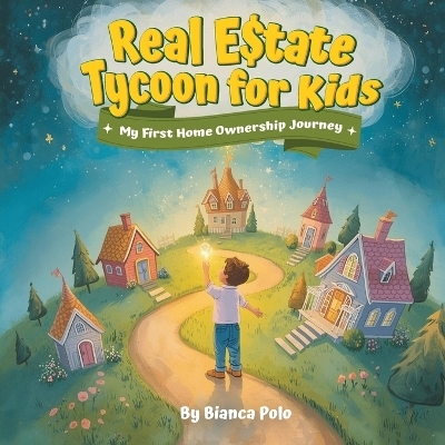 Real Estate Tycoon for Kids - Bianca Polo