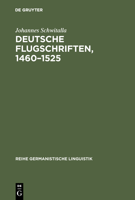 Deutsche Flugschriften, 1460&ndash;1525 - Johannes Schwitalla