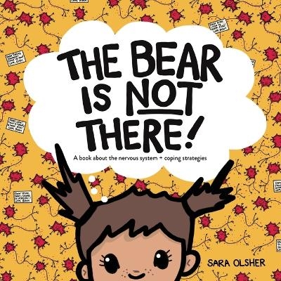 The Bear Is Not There - Sara Olsher