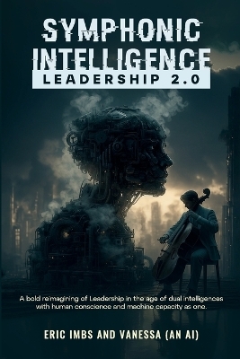 Symphonic Intelligence - Eric Bernard Imbs, Vanessa An Ai