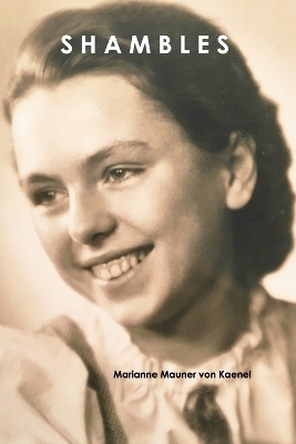 Shambles - Marianne Mauner Von Kaenel