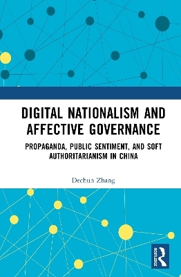 Digital Nationalism and Affective Governance