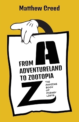 From Adventureland to Zootopia - Matthew Creed