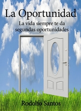 La oportunidad - Rodolfo Santos