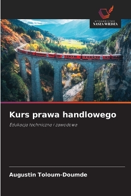 Kurs prawa handlowego - AUGUSTIN TOLOUM-DOUMDE