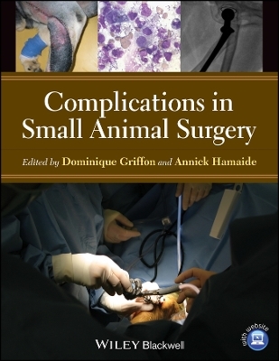 Complications in Small Animal Surgery