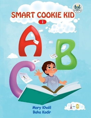 Smart Cookie Kid ABC 1 - Mary Khalil, Baha Kodir