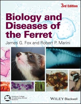 Biology and Diseases of the Ferret