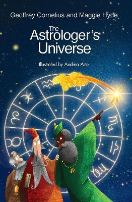 The Astrologer's Universe - Geoffrey Cornelius, Maggie Hyde