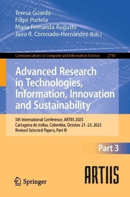 Advanced Research in Technologies, Information, Innovation and Sustainability