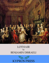 Lothair -  Benjamin Disraeli