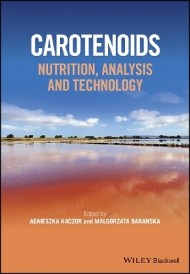 Carotenoids &ndash; Nutrition, Analysis and Technology - 