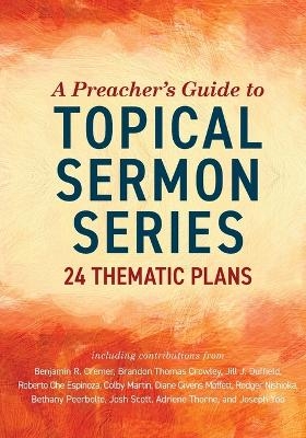 A Preacher's Guide to Topical Sermon Series