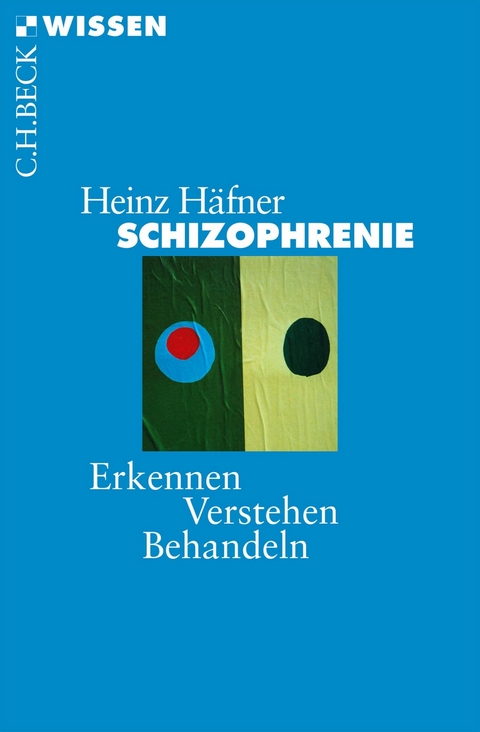 Schizophrenie - Heinz H&auml;fner