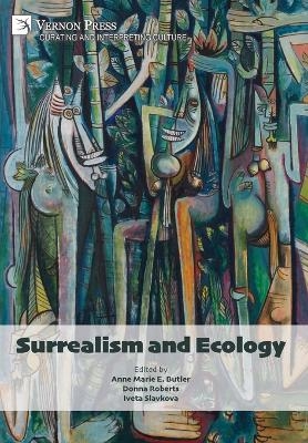 Surrealism and Ecology - 