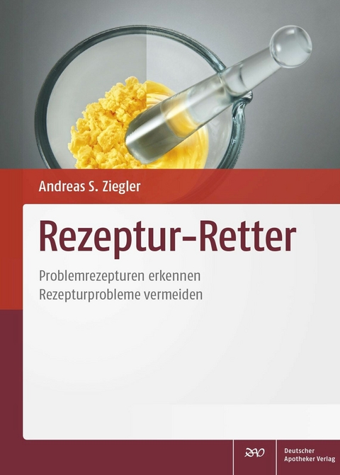 Rezeptur-Retter - Dominic Kram, Kirsten Seidel, Stefan Seyferth, Petra Staubach-Renz, Ronja Wittmann