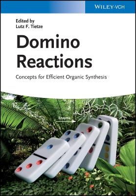 Domino Reactions &ndash; Concepts for Efficient Organic Synthesis - LF Tietze