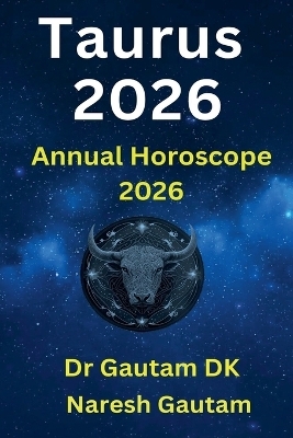 Taurus 2026 - Gautam Dk