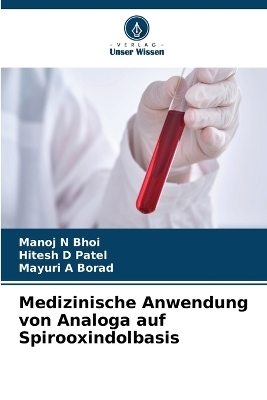 Medizinische Anwendung von Analoga auf Spirooxindolbasis