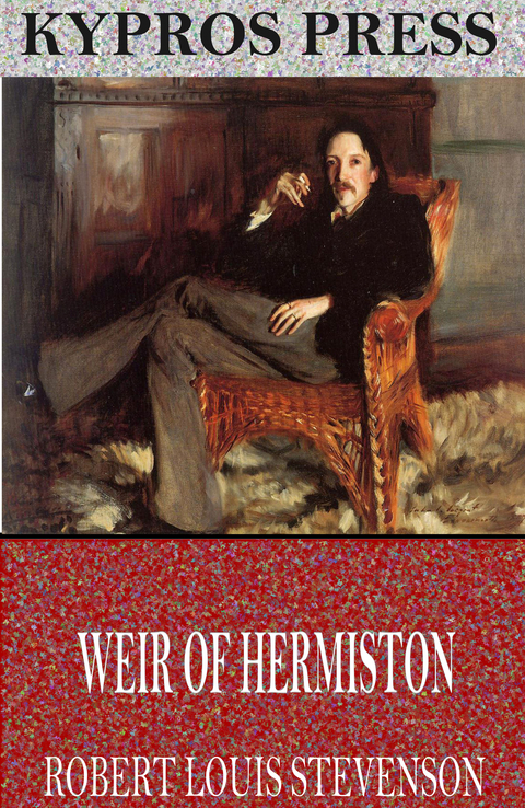 Weir of Hermiston -  Robert Louis Stevenson