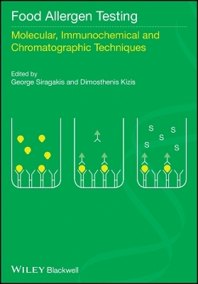 Food Allergen Testing – Molecular, Immunochemical and Chromatographic Techniques