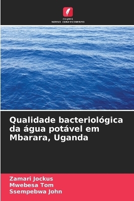 Qualidade bacteriológica da água potável em Mbarara, Uganda