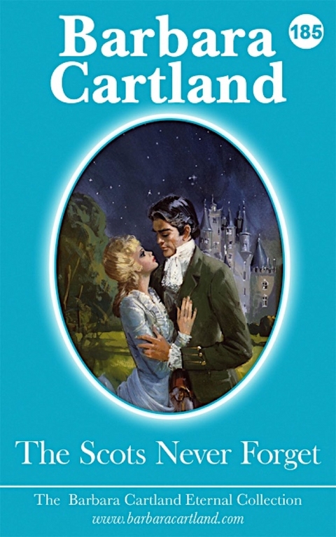 Scots Never Forget -  Barbara Cartland