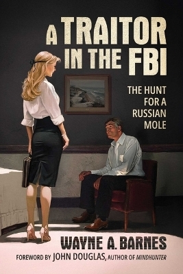 A Traitor in the FBI