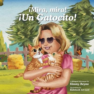 &iexcl;Mira, mira! &iexcl;Un Gatocito! - Kimmy Reyna