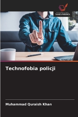 Technofobia policji