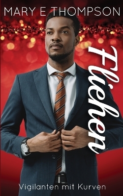 Fliehen - Mary E Thompson