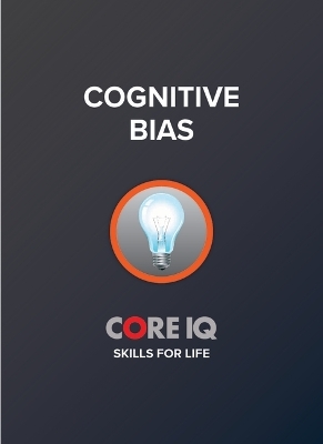 Core Iq: Cognitive Bias