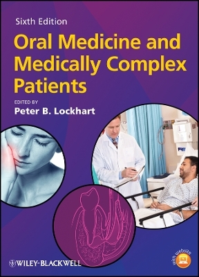 Oral Medicine and Medically Complex Patients - PB Lockhart