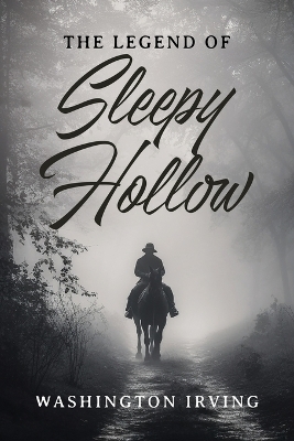 The Legend of Sleepy Hollow