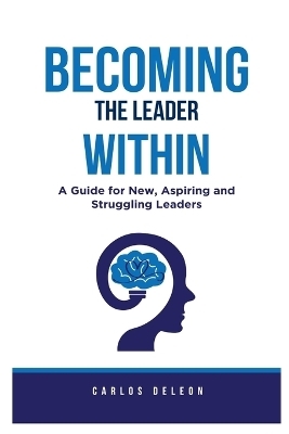 Becoming The Leader Within
