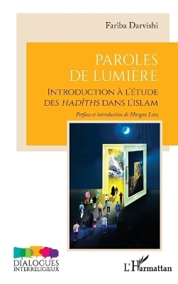 Paroles de Lumi&egrave;re - Fariba Darvishi