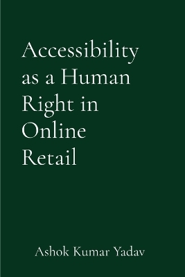 Accessibility as a Human Right in Online Retail