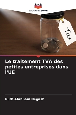 Le traitement TVA des petites entreprises dans l'UE