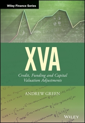 XVA &ndash; Credit, Funding and Capital Valuation Adjustments - A Green
