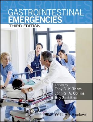 Gastrointestinal Emergencies 3e - TCK Tham