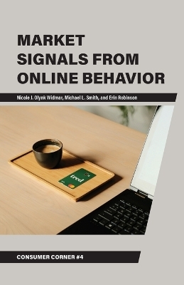 Market Signals from Online Behavior - Nicole J. Olynk Widmar, Michael L. Smith, Erin Robinson