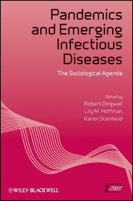 Pandemics and Emerging Infectious Diseases &ndash; The Sociological Agenda - 