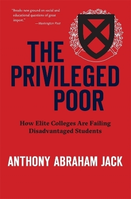 The Privileged Poor - Anthony Abraham Jack