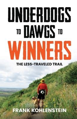 Underdogs to Dawgs to Winners