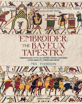 Embroider the Bayeux Tapestry