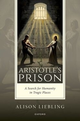 Aristotle's Prison - Alison Liebling
