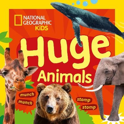Huge Animals -  National Geographic Kids