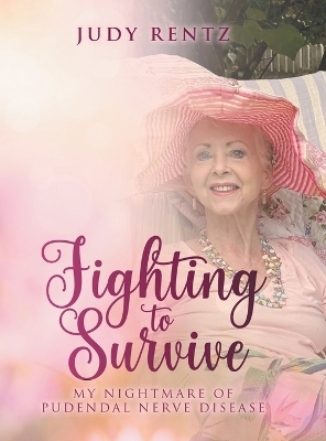 Fighting to Survive - Judy Rentz
