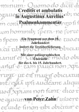 Creditis et ambulatis in Augustinus Aurelius' Psalmenkommentar - Peter Zahn