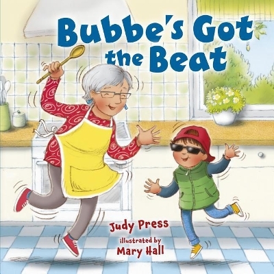 Bubbe's Got the Beat - Mary Hall